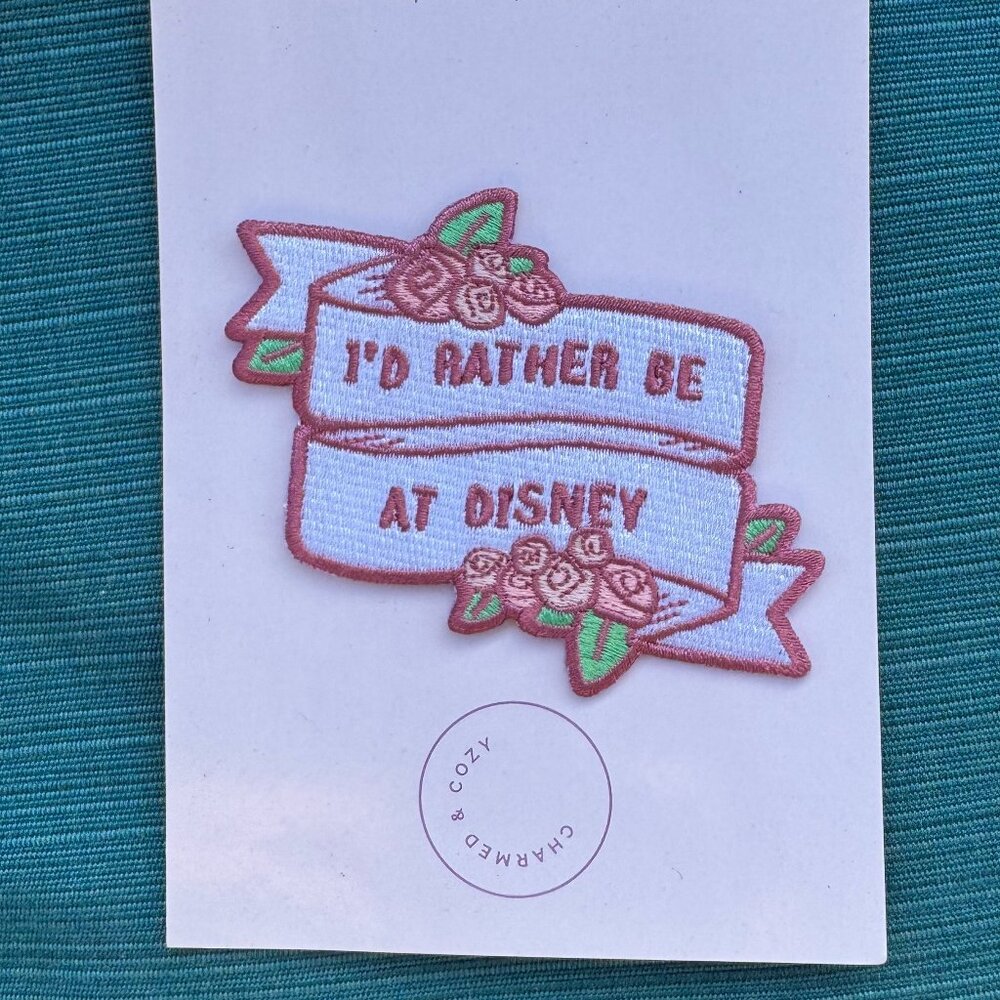 I'd Rather Be At Disney Patch